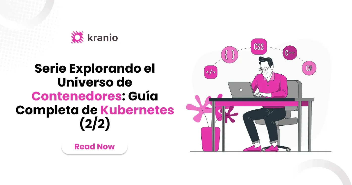 Guía Completa de Kubernetes: Orquestación de Contenedores para Aplicaciones Escalables